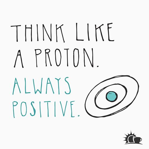Think like a proton